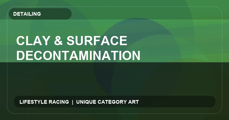 Clay & Surface Decontamination